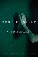 Amparán, Aldo: Brother Sleep