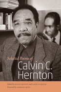 Hernton, Calvin C.: Selected Poems of Calvin C. Hernton