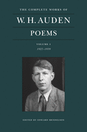 Auden, W.H.: The Complete Works of W.H. Auden: Poems Volume I (1927-1939)