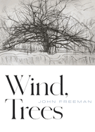 Freeman, John: Wind, Trees