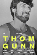 Kleinzahler, August Kleinzahler, Michael Nott & Clive Wilmer (eds.): The Letters of Thom Gunn