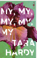 Hardy, Tara: My, My, My, My, My [used paperback]