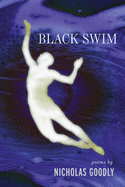 Goodly, Nicholas: Black Swim