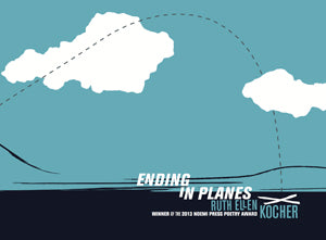 Kocher, Ruth Ellen: Ending in Planes