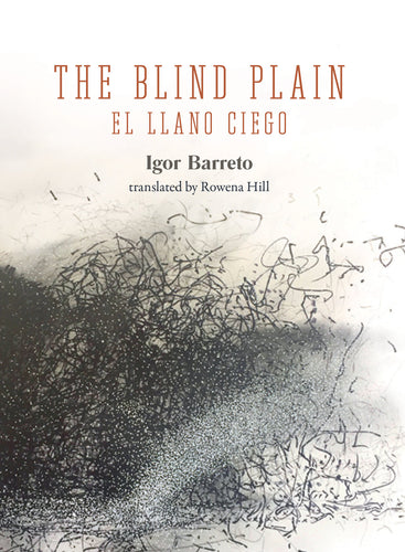 Barreto, Igor: The Blind Plain / El Llano ciego