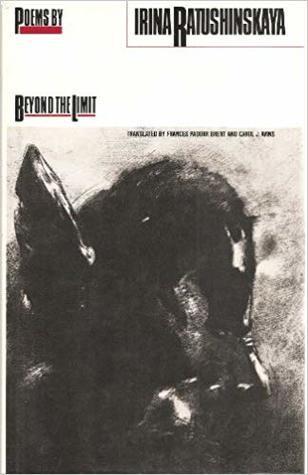 Ratushinskaya, Irina: Beyond the Limit [used hardcover]