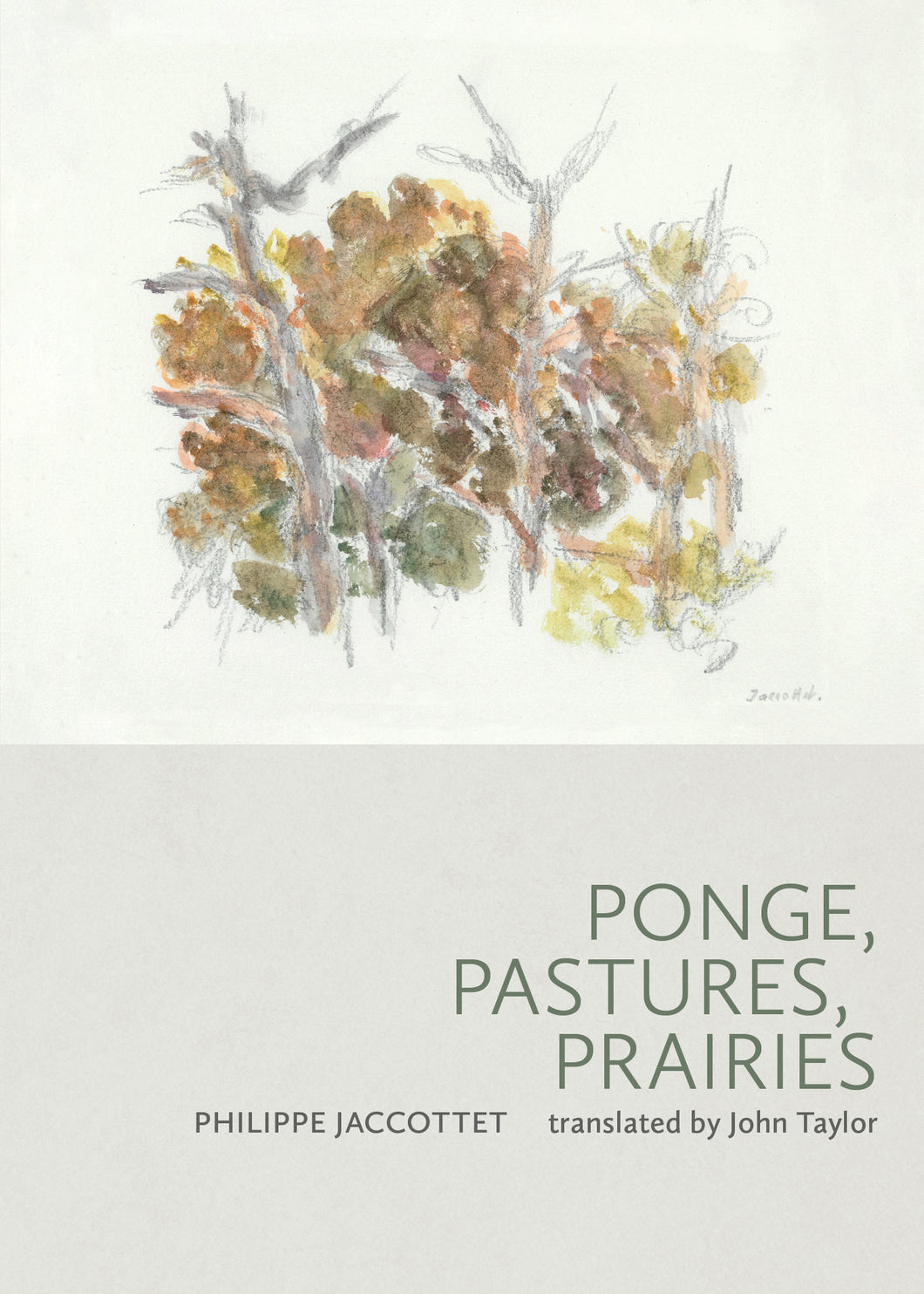 Jaccottet, Philippe: Ponge, Pastures, Prairies