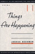 Beckman, Joshua: Things Are Happening [used paperback]