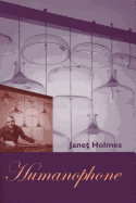 Holmes, Janet: Humanophone [used paperback]