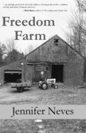 Neves, Jennifer: Freedom Farm
