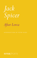 Spicer, Jack: After Lorca