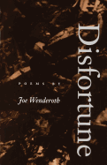 Wenderoth, Joe: Disfortune [used paperback]