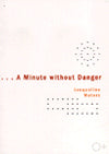 Waters, Jacqueline: A Minute without Danger [used paperback]