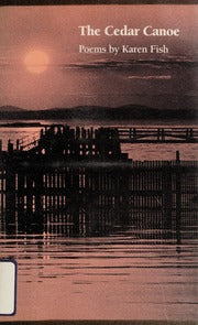 Fish, Karen: The Cedar Canoe [used paperback]