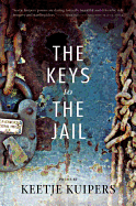 Kuipers, Keetje: The Keys to the Jail