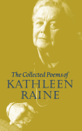 Raine, Kathleen: The Collected Poems (HC)