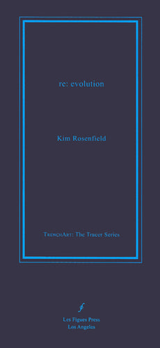 Rosenfield, Kim: re: evolution [used paperback]