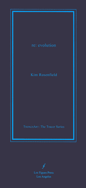 Rosenfield, Kim: re: evolution [used paperback]