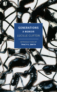Clifton, Lucille: Generations: A Memoir