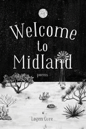 Cure, Logen: Welcome to Midland
