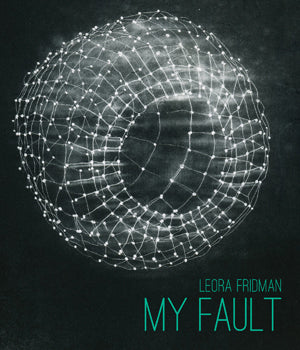 Fridman, Leora: My Fault [used paperback]