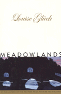 Glück, Louise: Meadowlands