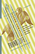 Goralik, Linor: Found Life: Poems, Stories, Comics, a Play & an Interview [used paperback]
