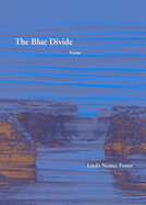 Foster, Linda Nemec: The Blue Divide