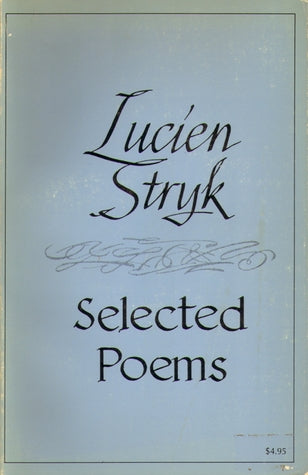 Stryk, Lucien: Selected Poems [used paperback]