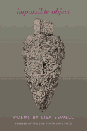 Sewell, Lisa: Impossible Object [used paperback]