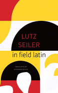 Seileri, Lutz: in field latin