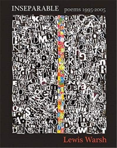 Warsh, Lewis: Inseparable: Poems 1995-2005 [used paperback]