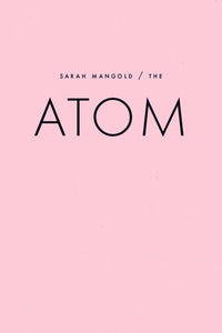 Mangold, Sarah: The Atom