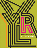 Vang, Mai Der: Yellow Rain