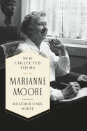 Moore, Marianne: New Collected Poems