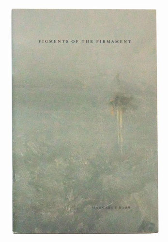 Rabb, Margaret: Figments of the Firmament [used chapbook]