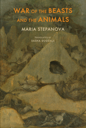 Stepanova, Maria: War of the Beasts and the Animals