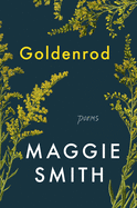 Smith, Maggie: Goldenrod