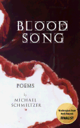 Schmeltzer, Michael: Blood Song [used paperback]