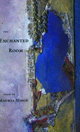 Simon, Maurya: The Enchanted Room [used paperback]