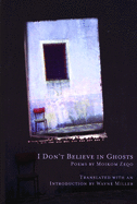 Zeqo, Moikom: I Don't Believe in Ghosts: Poems from <i>Meduza</i> [used paperback]