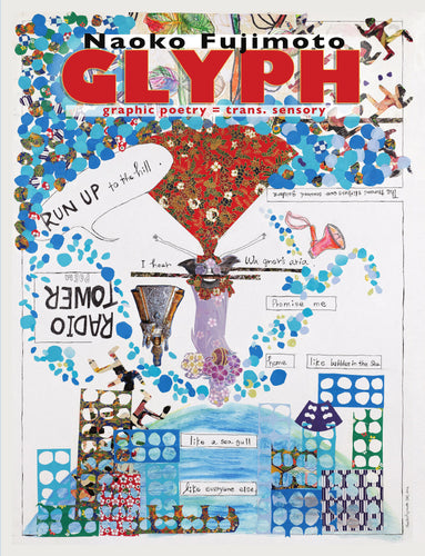 Fujimoto, Naoko: GLYPH: graphic poetry = trans. sensory