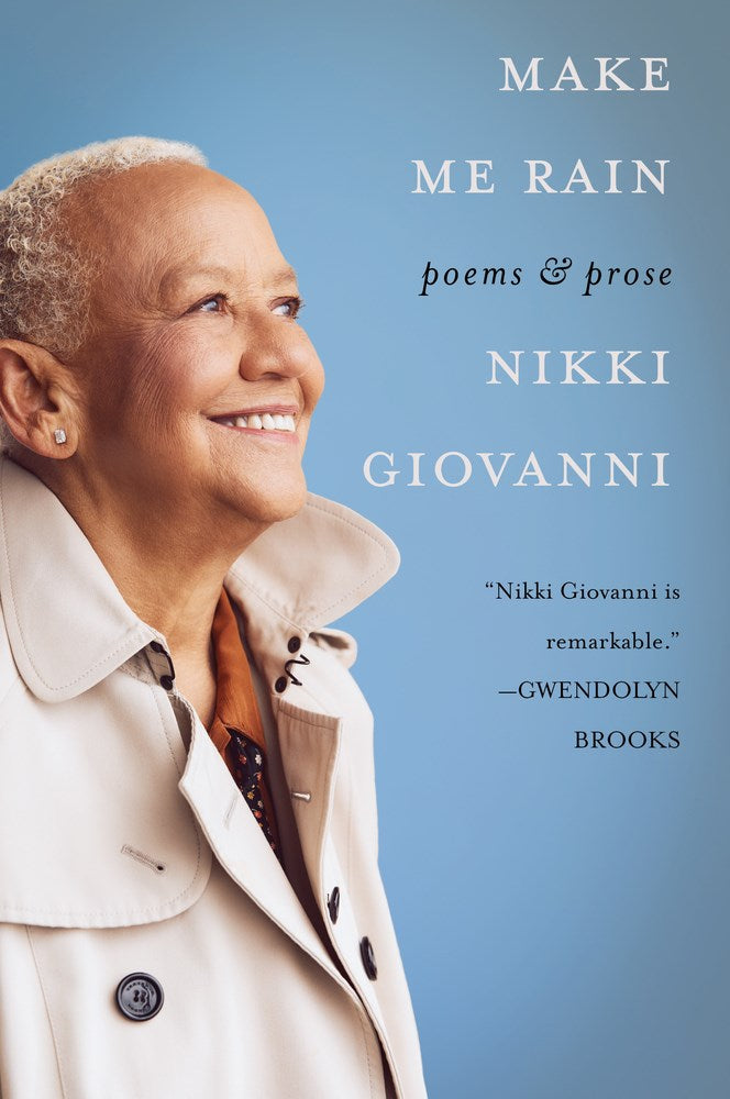 Giovanni, Nikki: Make Me Rain: Poems & Prose