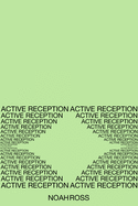 Ross, Noah: Active Reception