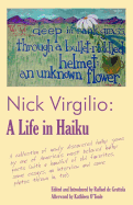 Virgilio, Nick: A Life in Haiku [used paperback]