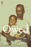 Bennett, Joshua: Owed