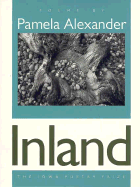 Alexander, Pamela: Inland [used paperback]