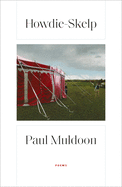 Muldoon, Paul: Howdie-Skelp