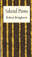 Bringhurst, Robert: Selected Poems