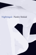 Rekdal, Paisley: Nightingale